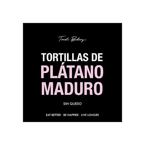 Tortillas de plátano maduro sin queso Treat Bakery. Alimentos Sostenibles.
